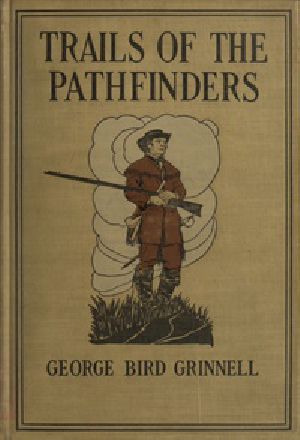 [Gutenberg 53897] • Trails of the Pathfinders